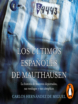 cover image of Los últimos españoles de Mauthausen